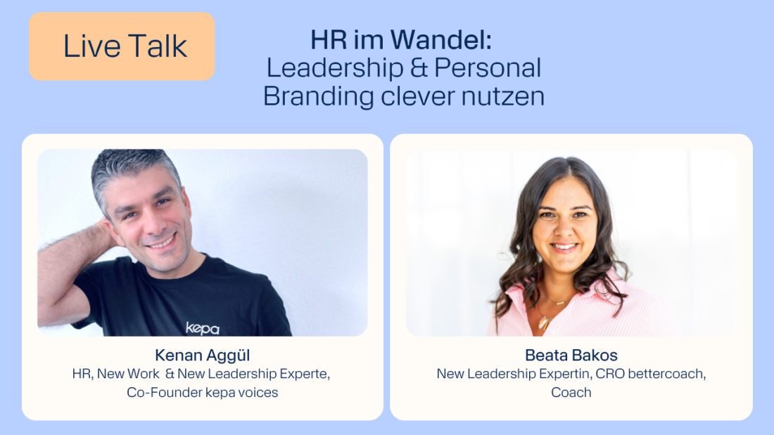 Thumbnail zum Live Talk: HR im Wandel, das die beiden Speaker Kenan Aggül und Beata Bakos zeigt